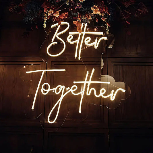 Better Together Wedding Neon Sign