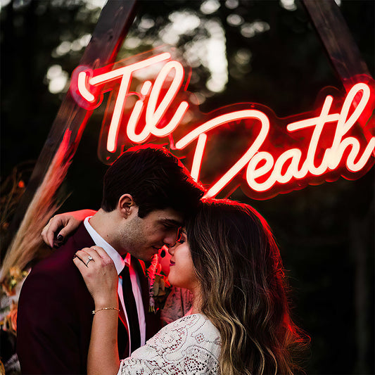 Til Death Neon Sign