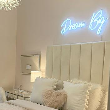 Dream Big Neon Sign