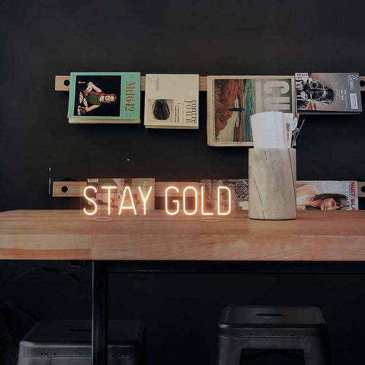 Stay Gold Neon Sign