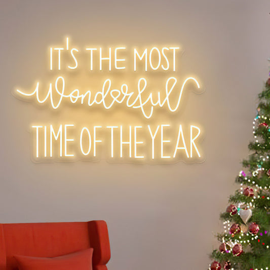 It's the Most Wonderful Time of the Year Neon Sign