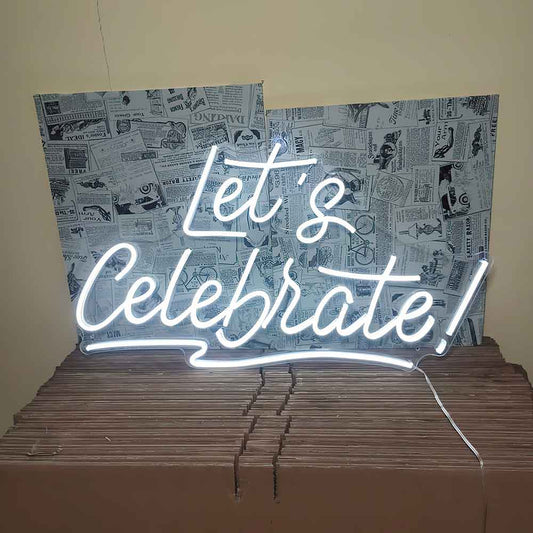 Let's Celebrate Neon Sign