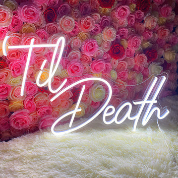 Til Death LED Neon Signs