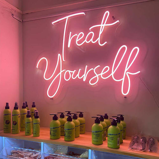 Treat Yourself LED Neon Sign