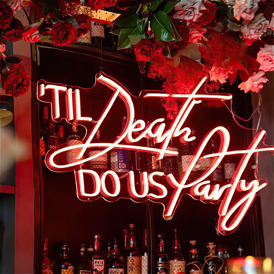 Til Death Do Us Party Led Neon Sign