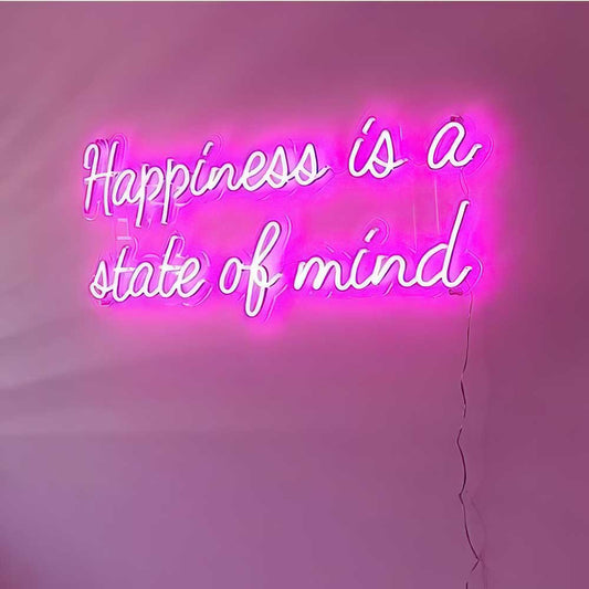 Happiness is a State of Mind Neon Sign