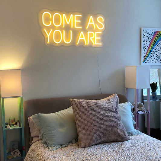 Come As You Are LED Neon Sign