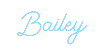 Custom Neon: Bailey