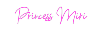 Custom Neon: Princess Miri