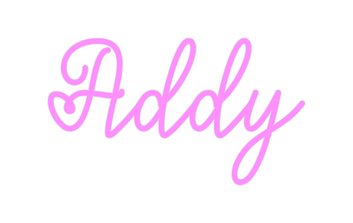 Custom Neon: Addy