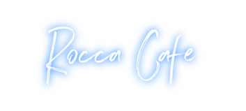 Custom Neon: Rocca Cafe