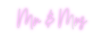 Custom Neon: Mr & Mrs