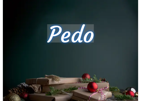 Custom Neon: Pedo