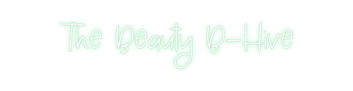 Custom Neon: The Beauty B-...